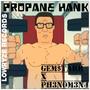 Propane Hank (feat. PH3N0M3N4)