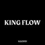 King Flow (Explicit)