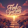 Find Your Way (Explicit)