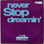 Never Stop Dreamin'