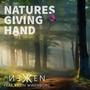 Natures Giving Hand (feat. Karin Wirenborg)