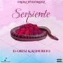 Serpiente (feat. D Ortiz & Koncreto) [Explicit]