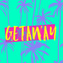 Getaway