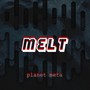 Melt