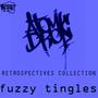 Atomic Drop-Fuzzy Tingles