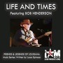 Life and Times (feat. Bob Henderson)