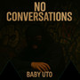 No Conversations