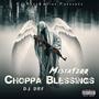 Choppa Blessings (Explicit)