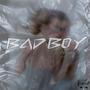 Bad boy (Explicit)