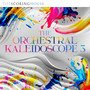 The Orchestral Kaleidoscope 3