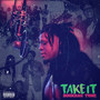 Take It (Explicit)