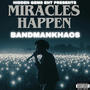 Miracles Happen (Explicit)