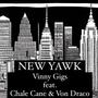 New Yawk (feat. Chale Cane & Von Draco) [Explicit]