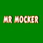 Mr Mocker