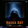 Hacka dat (Explicit)