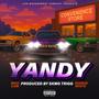 Yandy (feat. Bunkie White & Mgo Cam) [Explicit]