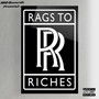 Rags To Riche$ (Explicit)