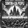 Something 4 Da People (feat. Richmiller) [Explicit]
