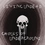 Mental Breakdown: Ghouls Of Underground (Explicit)