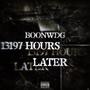 13,197 Hours Later (Explicit)