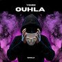 Ouhla (Explicit)