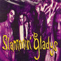 Slammin' Gladys (Explicit)