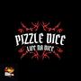 Life Na Dice (Explicit)