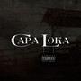 Capa Loka (Explicit)