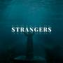 Strangers