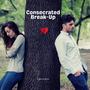 Consecrated Break-up