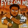 Eyez on me (Explicit)