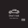 Don't Ask (Explicit)