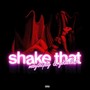 Shake That (Explicit)