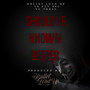 Should've Know Better (Explicit)