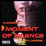 Moment of Silence (feat. Drexgz) [Explicit]