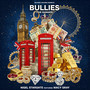 Bullies (The Banger) [Explicit]