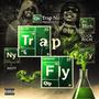 Trap Fly (Explicit)