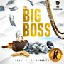 The Big Boss (feat. Vj Unknown)