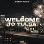 Welcome to Tulsa (tu anthem) [Explicit]