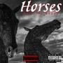 Horses (Explicit)