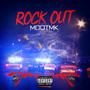 ROCK OUT (Explicit)