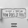 How Does It Feel? (feat. Brody Gibbs)