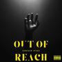 Out Of Reach - EP (Explicit)