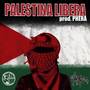 Palestina Libera (Explicit)