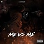 Me vs Me (feat. Li Spin) [Explicit]