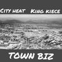 Town Biz (feat. King Kiece) (Explicit)