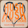 Hush Hush My Heart It Speaks