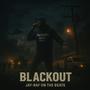 BLACKOUT (Explicit)