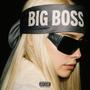 Big Boss (Explicit)