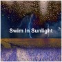 Swim In Sunlight